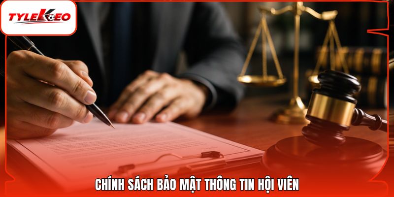 Chính sách bảo mật thông tin hội viên