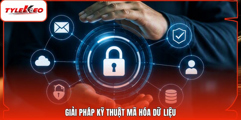 Giải pháp kỹ thuật mã hóa dữ liệu